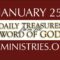 January 25 -Daily Treasures Ministries