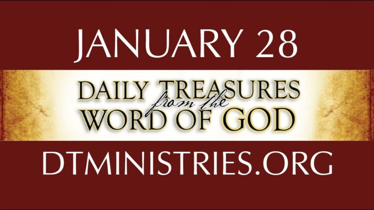 January 28 -Daily Treasures Ministries