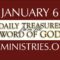 January 6 -Daily Treasures Ministries