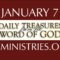 January 7 -Daily Treasures Ministries