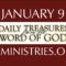 January 9 -Daily Treasures Ministries