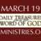 March 19 -Daily Treasures Ministries