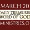 March 20 -Daily Treasures Ministries