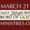 March 21 -Daily Treasures Ministries