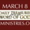 March 8 -Daily Treasures Ministries