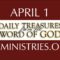 April 1 -Daily Treasures Ministries