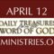 April 12 -Daily Treasures Ministries