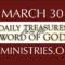 March 30 -Daily Treasures Ministries