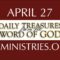 April 27 -Daily Treasures Ministries