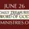 June 26 -Daily Treasures Ministries