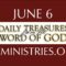 June 6 -Daily Treasures Ministries