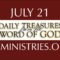 July 21 -Daily Treasures Ministries