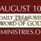 August 10 -Daily Treasures Ministries