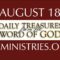 August 18 -Daily Treasures Ministries