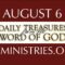 August 6 -Daily Treasures Ministries