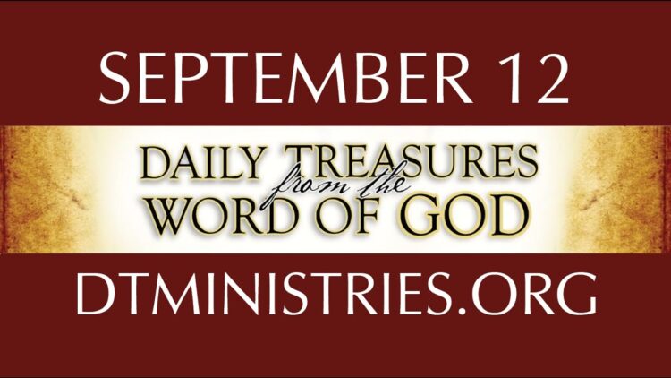 September 12 -Daily Treasures Ministries