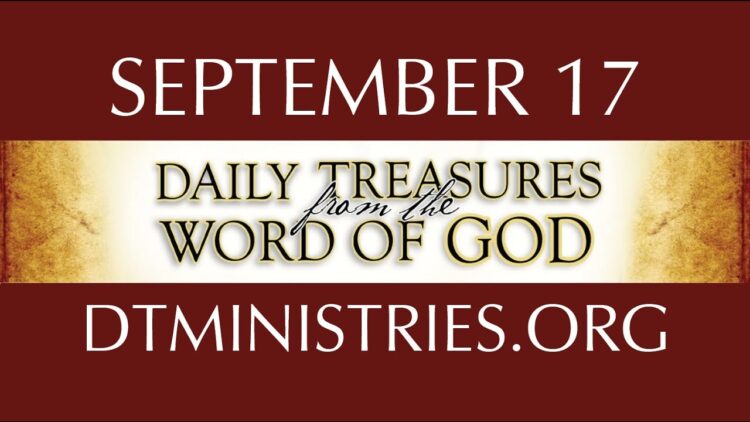 September 17 -Daily Treasures Ministries