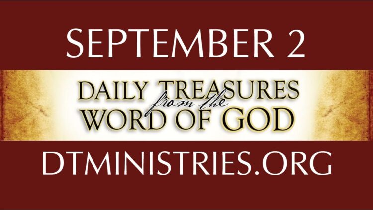 September 2 -Daily Treasures Ministries