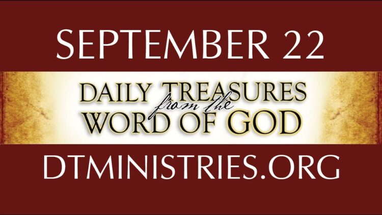 September 22 -Daily Treasures Ministries