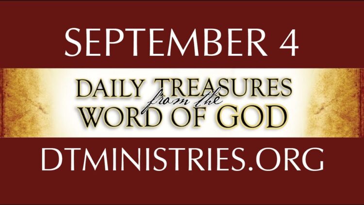 September 4 -Daily Treasures Ministries