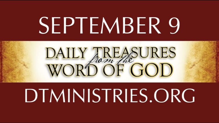 September 9 -Daily Treasures Ministries