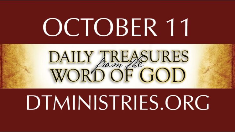 October 11 -Daily Treasures Ministries