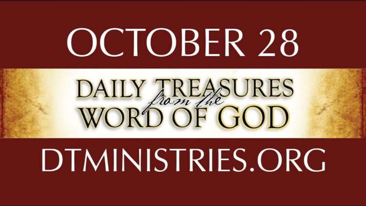 October 28 -Daily Treasures Ministries