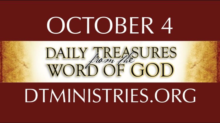 October 4 -Daily Treasures Ministries