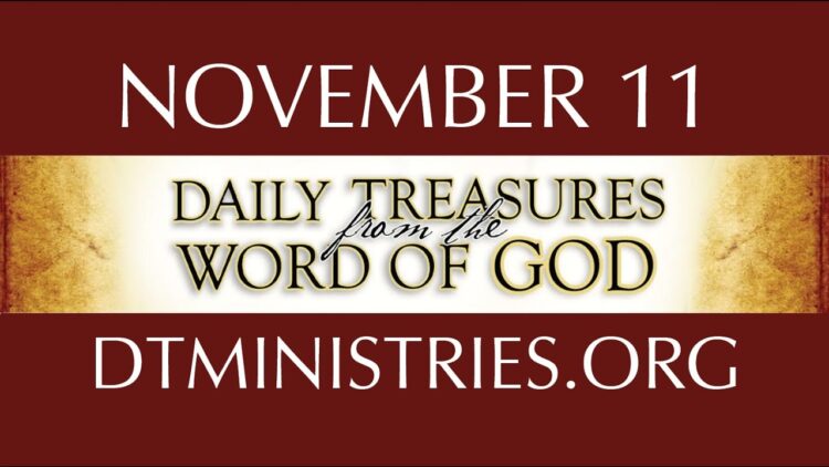 November 11 -Daily Treasures Ministries