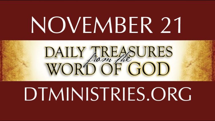 November 21 -Daily Treasures Ministries