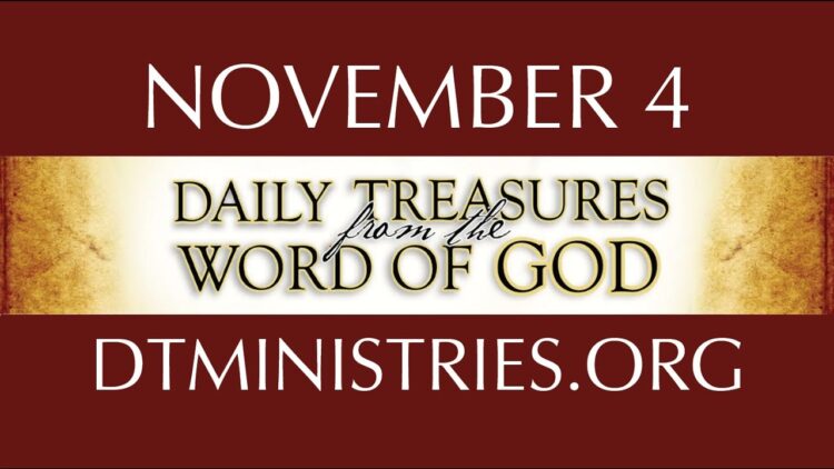 November 4 -Daily Treasures Ministries