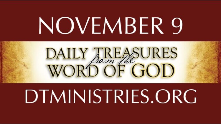 November 9 -Daily Treasures Ministries